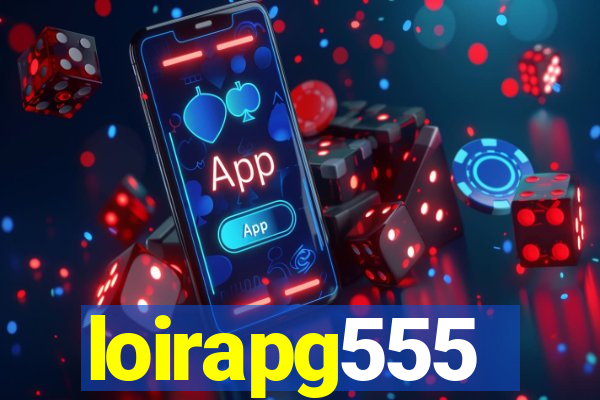 loirapg555