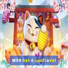 1859 bet é confiável