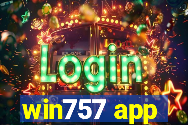 win757 app