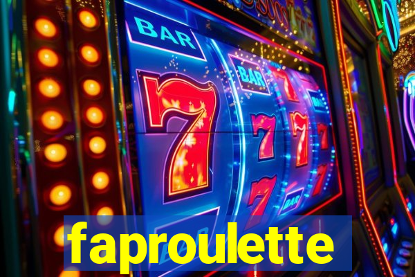 faproulette