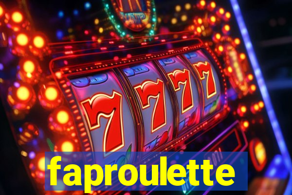 faproulette