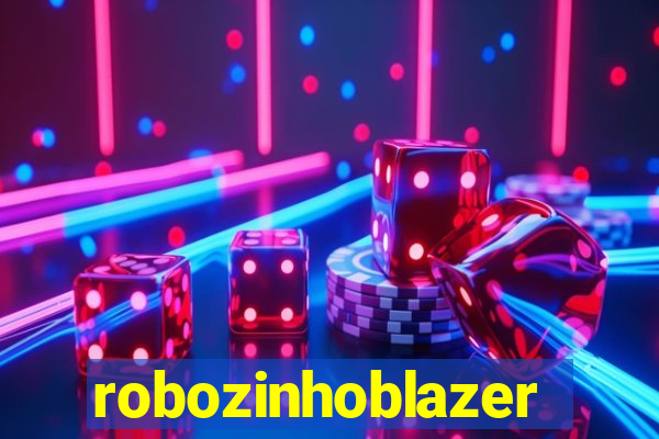 robozinhoblazer