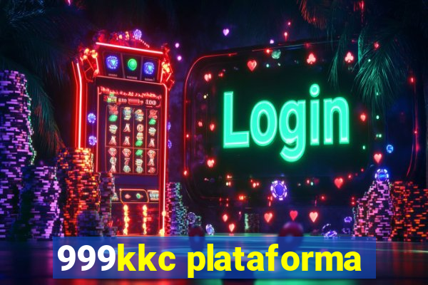 999kkc plataforma