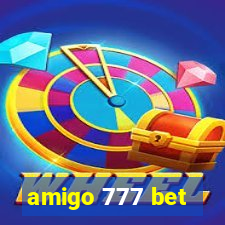 amigo 777 bet