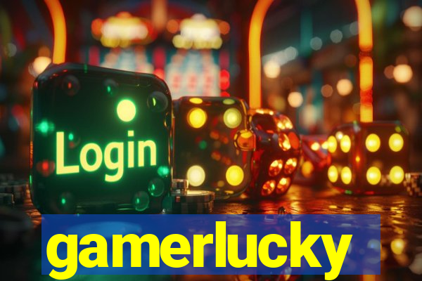 gamerlucky