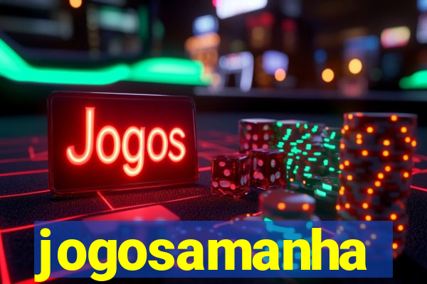 jogosamanha