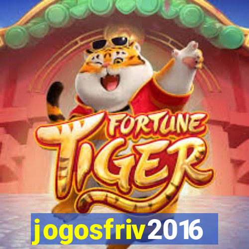 jogosfriv2016