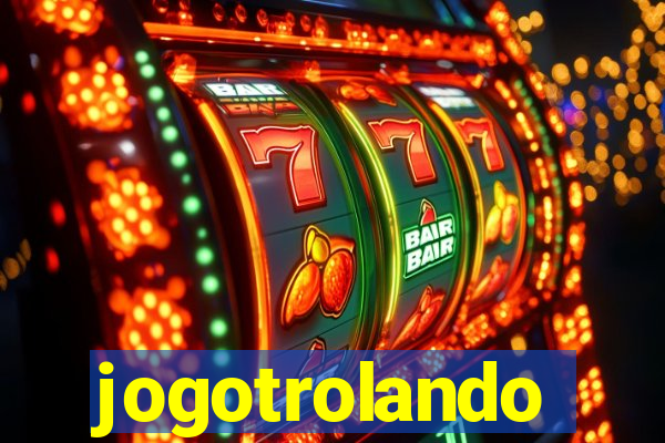 jogotrolando