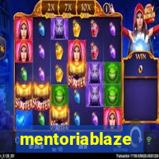 mentoriablaze