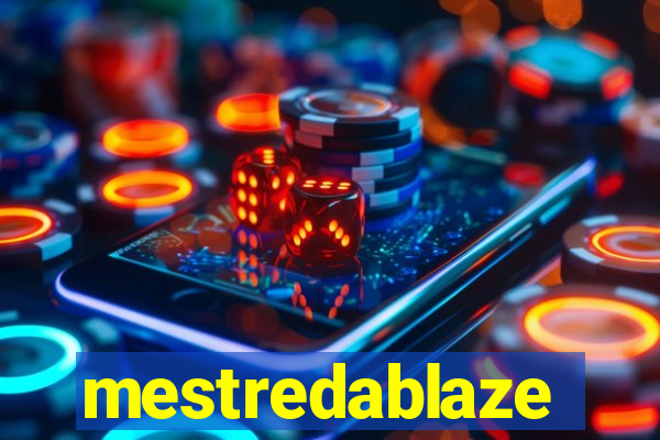 mestredablaze