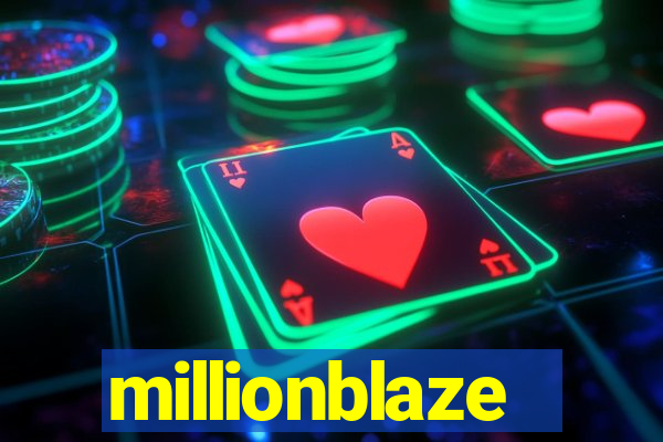 millionblaze