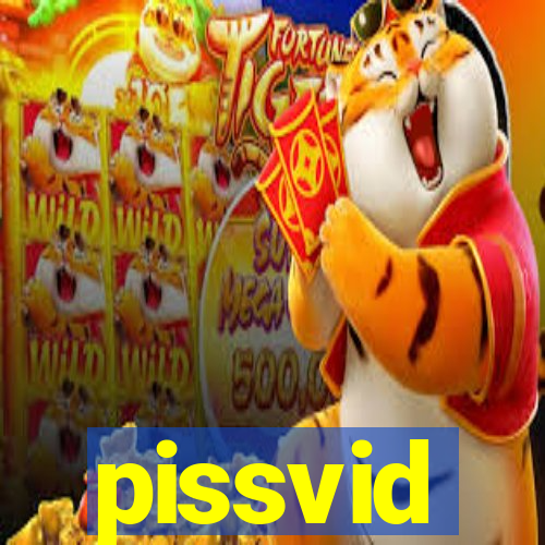 pissvid