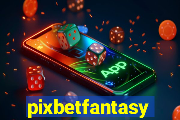 pixbetfantasy