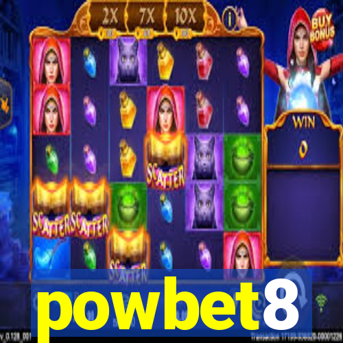 powbet8