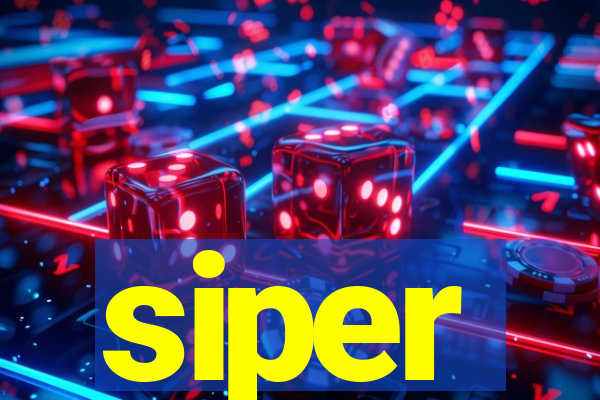 siper