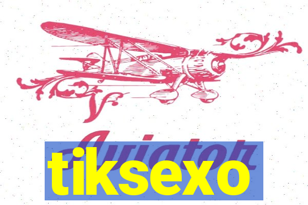 tiksexo