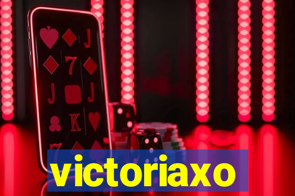 victoriaxo