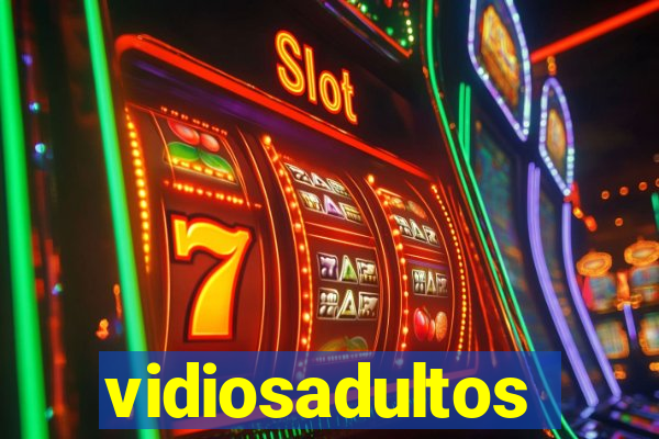 vidiosadultos