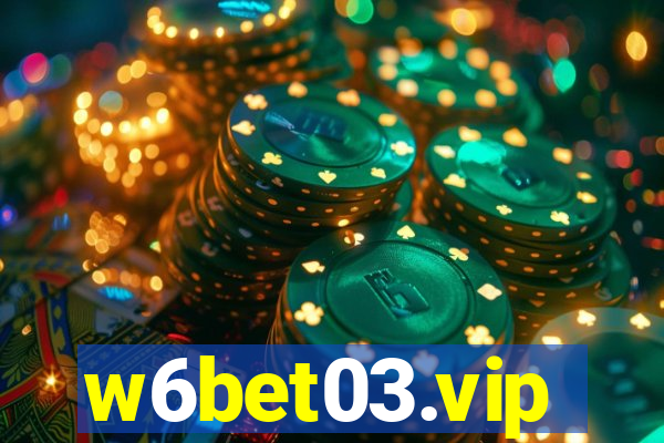 w6bet03.vip