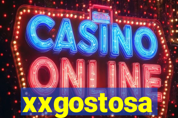 xxgostosa