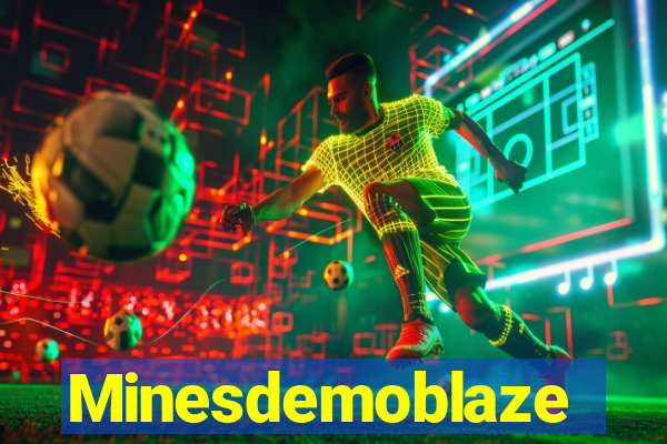 Minesdemoblaze