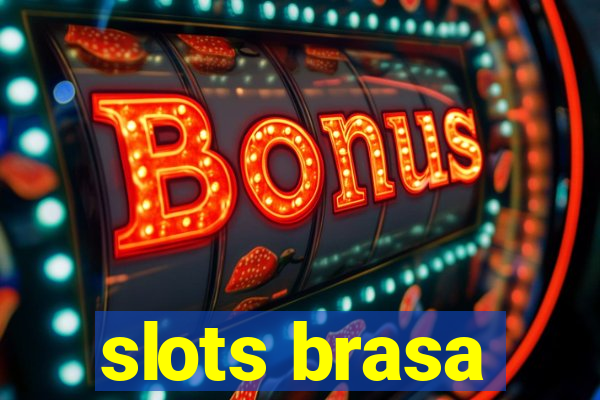 slots brasa