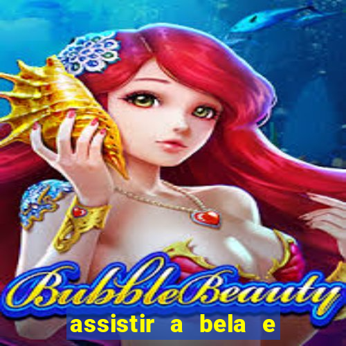 assistir a bela e a fera 2014