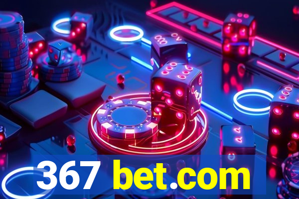 367 bet.com