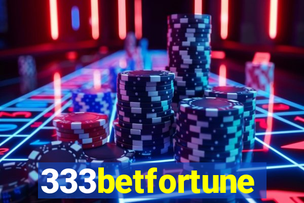 333betfortune