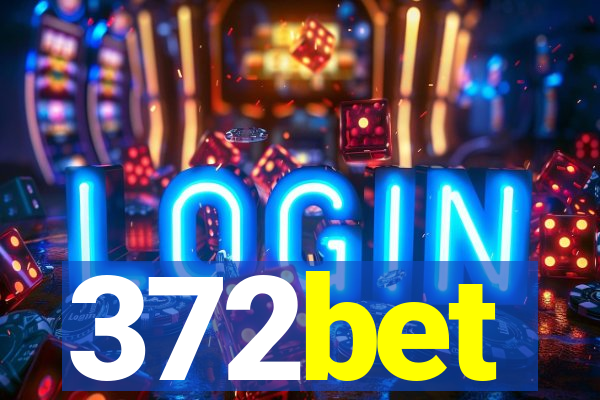 372bet