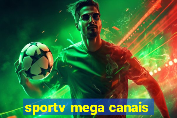 sportv mega canais