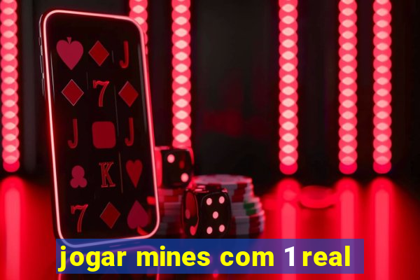 jogar mines com 1 real