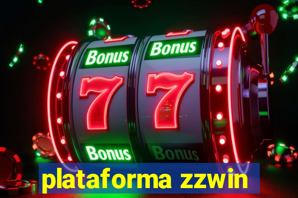 plataforma zzwin