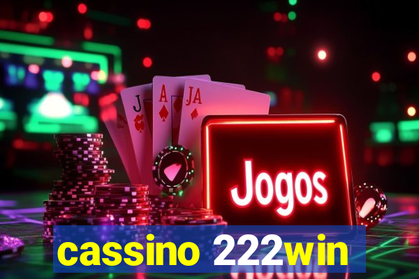 cassino 222win