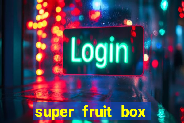 super fruit box codes 2024