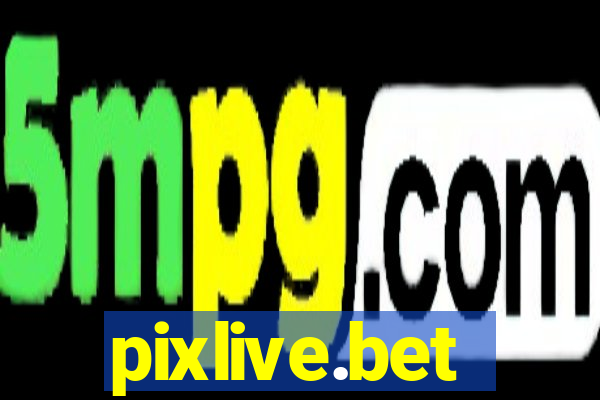 pixlive.bet