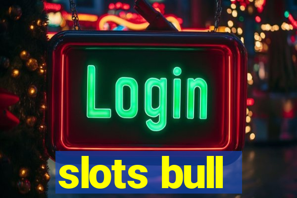 slots bull