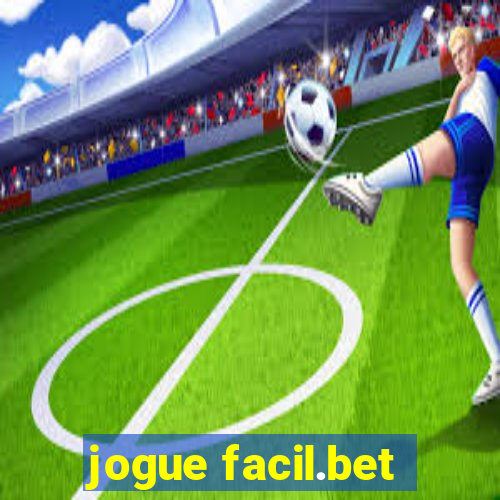 jogue facil.bet