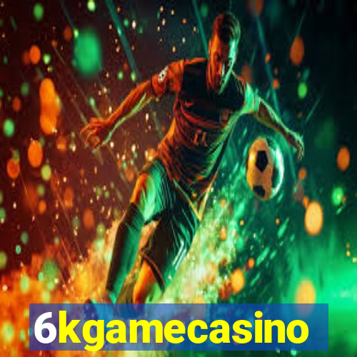 6kgamecasino