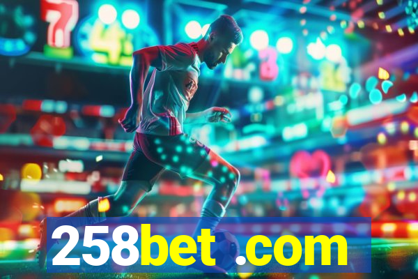 258bet .com