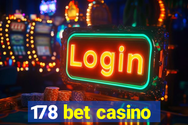 178 bet casino