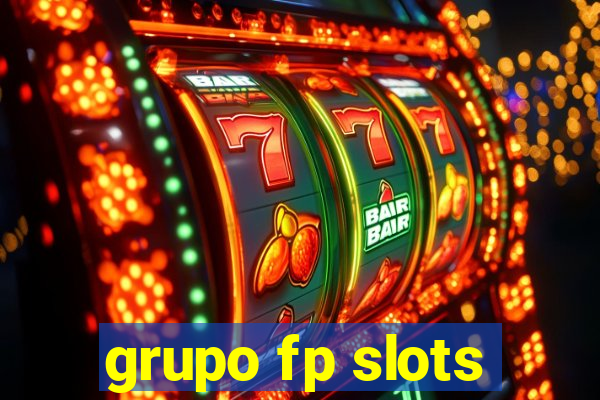 grupo fp slots