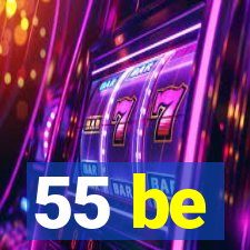 55 be