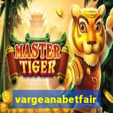 vargeanabetfair