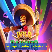 acompanhantes da baixada