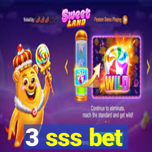 3 sss bet