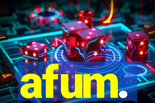 afum.