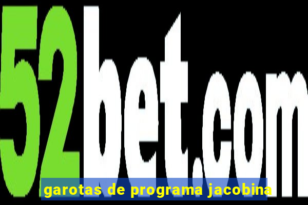 garotas de programa jacobina