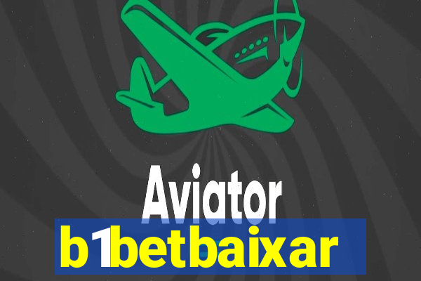 b1betbaixar