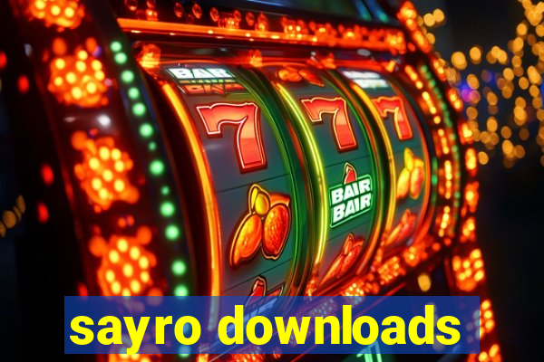 sayro downloads